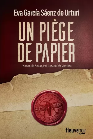 Eva García Saenz de Urturi - Un piège de papier